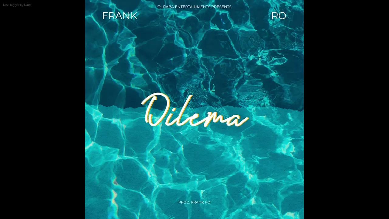 Frank Ro – Dilemma | Download Mp3
