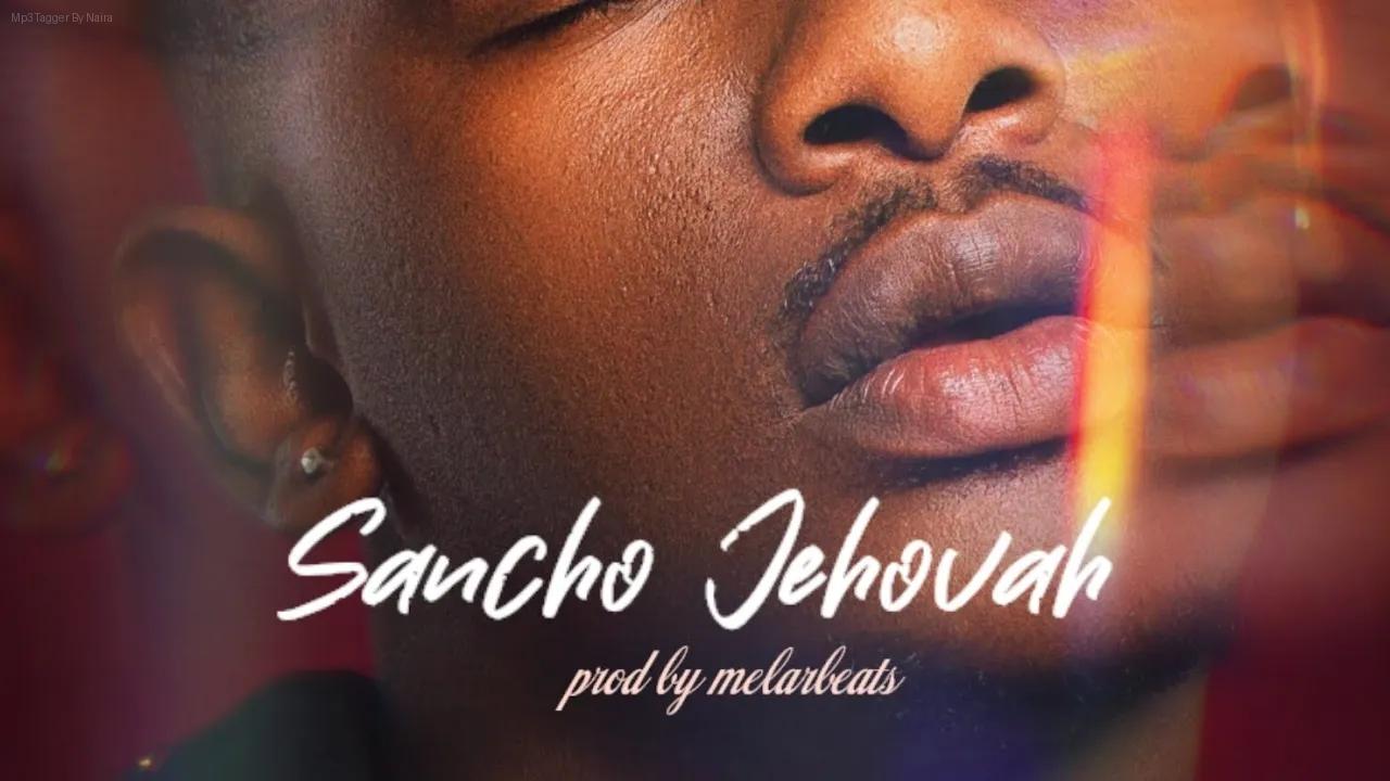 Frank Ro Ft. Y Celeb – Sancho Jehovah | Download Mp3